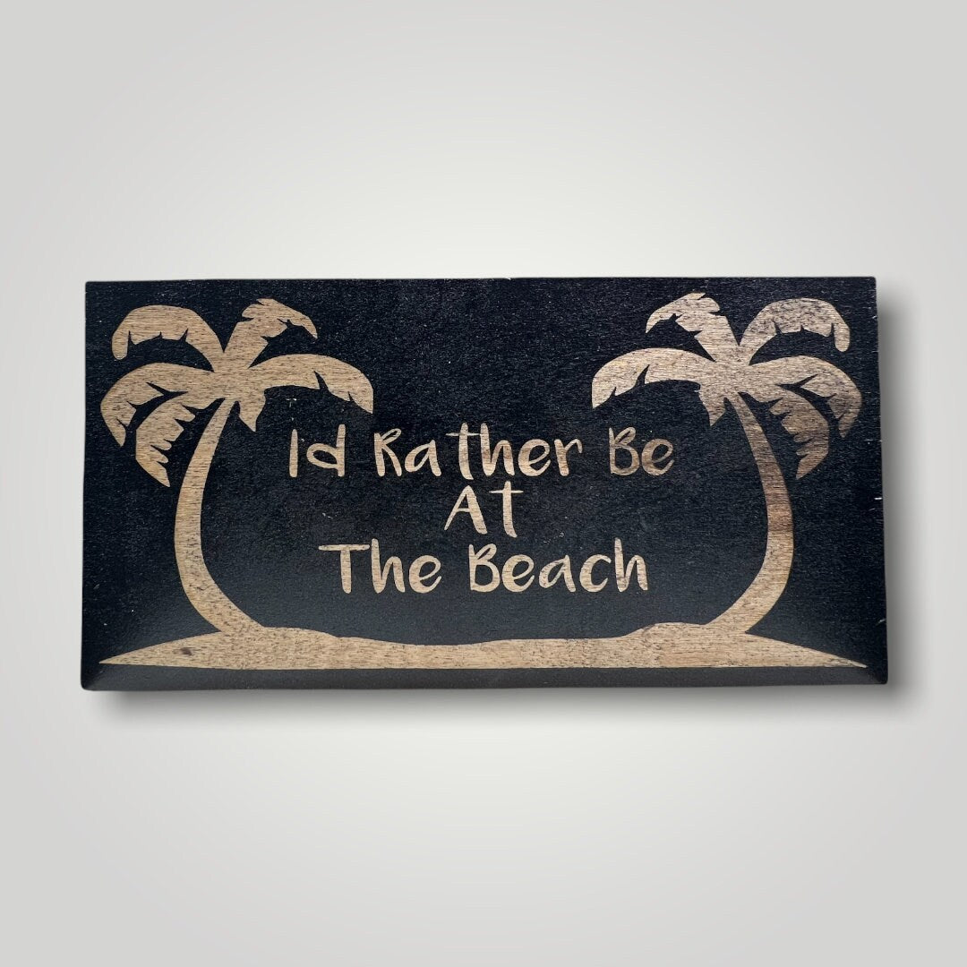 I'd Rather Be at the Beach Wooden Desktop Flag