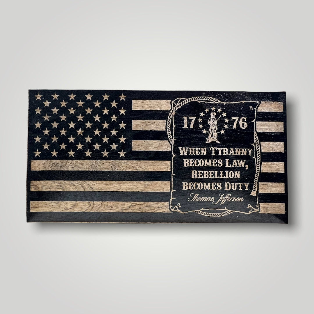 1776 Tyranny Wooden Desktop Flag