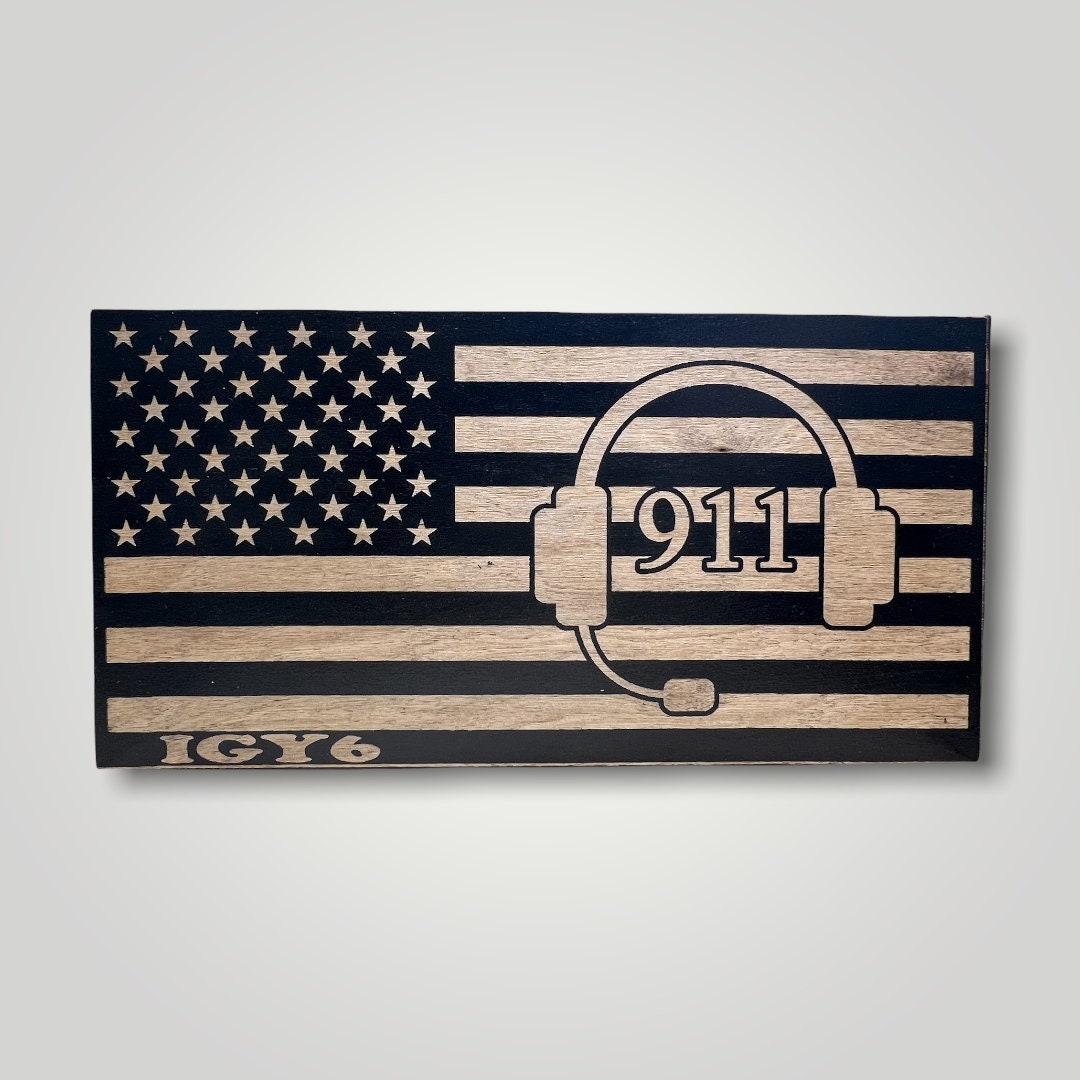 911 Dispatcher I've Got Your Six Wooden Desktop Flag