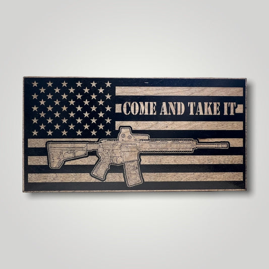 Come and Take It Wooden Desktop Flag